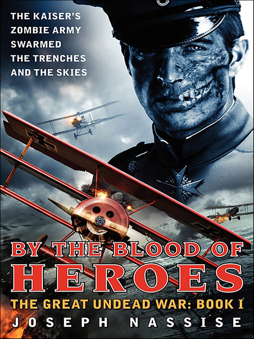 Title details for By the Blood of Heroes by Joseph Nassise - Wait list